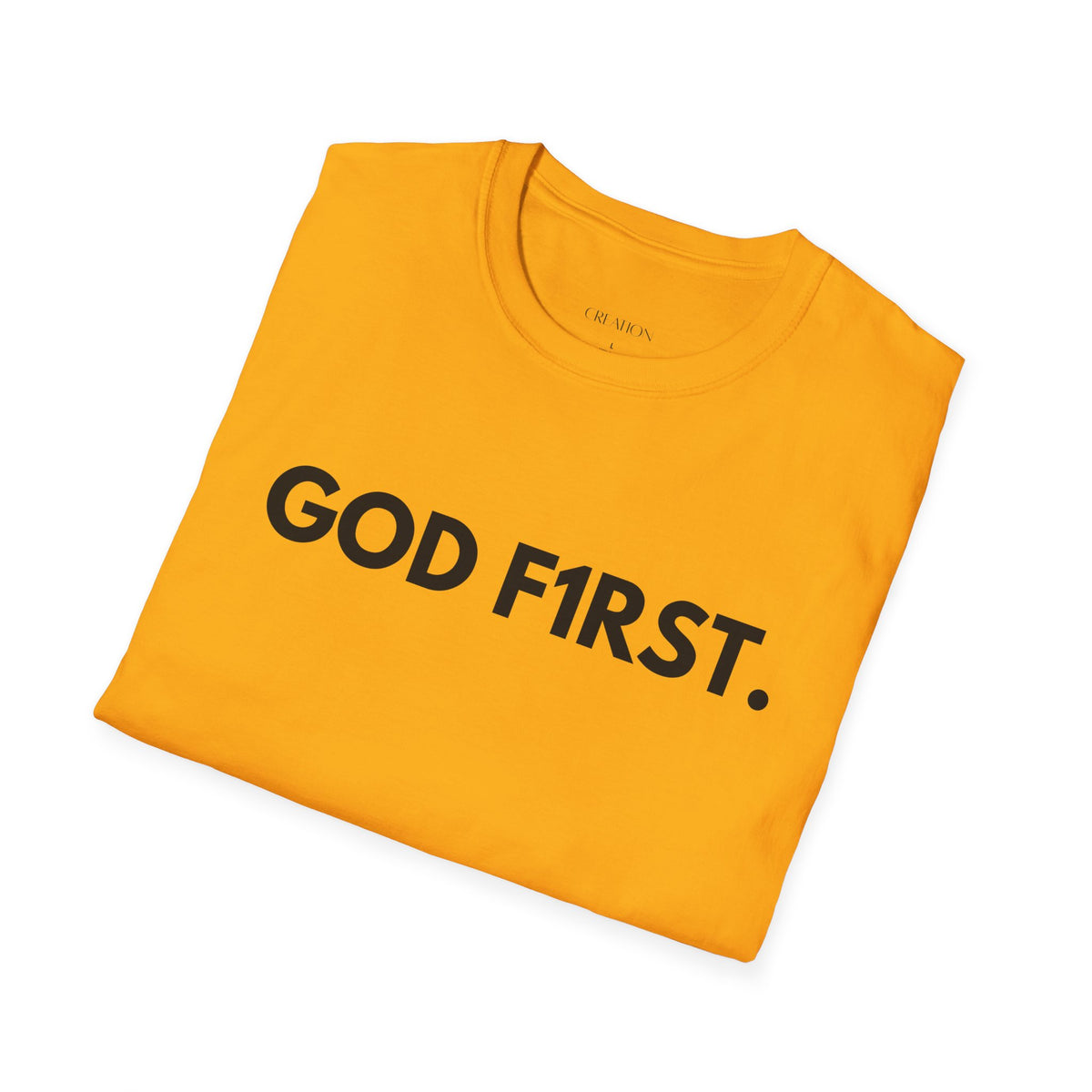 GOD F1RST T-Shirt
