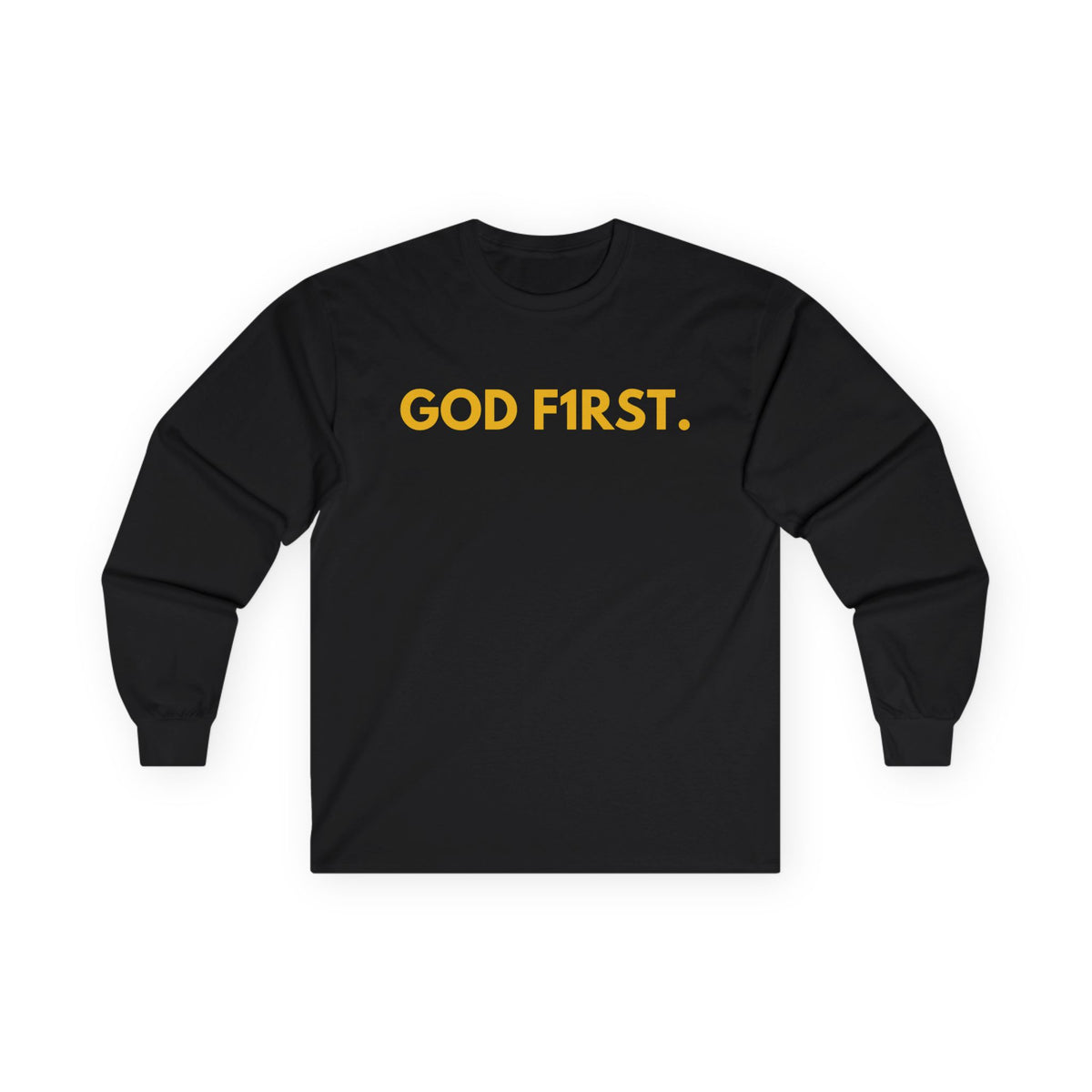 GOD F1RST Long Sleeve T-Shirt