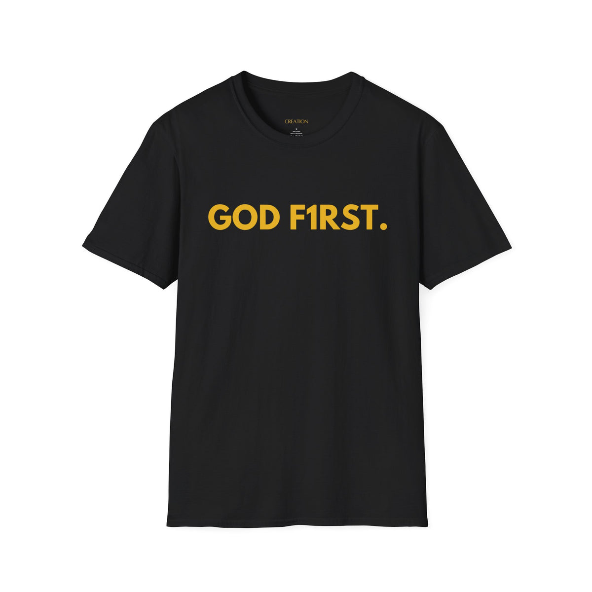 GOD F1RST T-Shirt